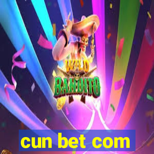 cun bet com